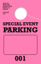 Consecutively Numbered Special Event Parking Permit Hang Tag | Pink 